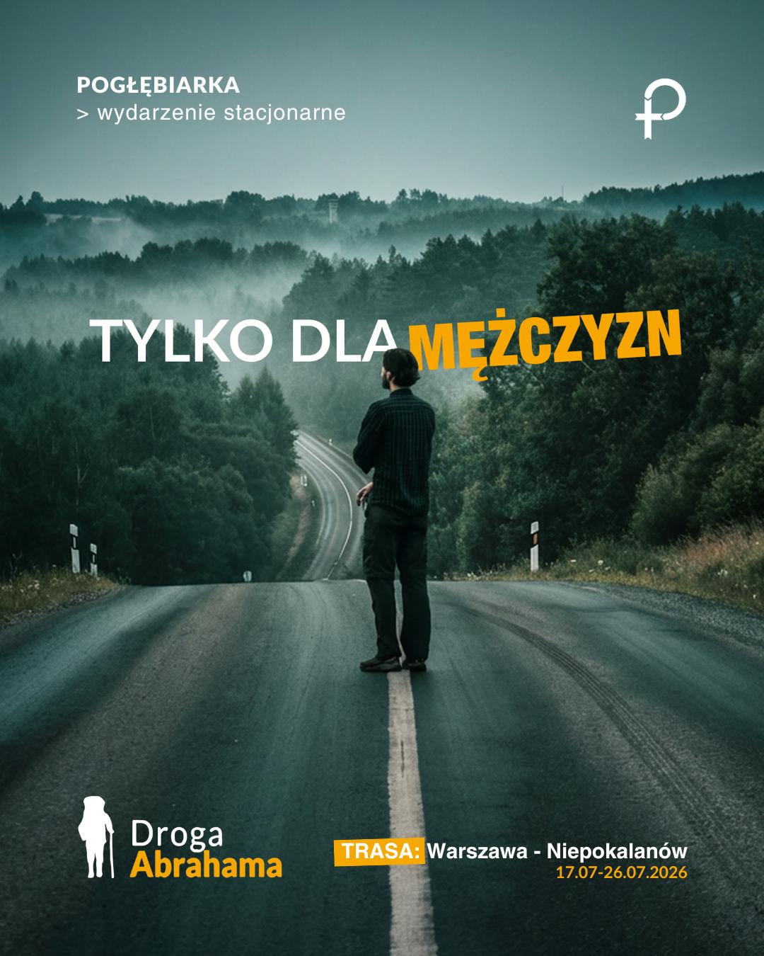 Plakat promujący drogę Abrahama. Mężczyzna stojący na drodze